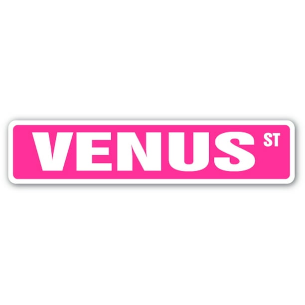 VENUS Street Sign Childrens Name Room Decal Indoor/Outdoor 